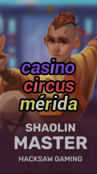 casino circus mérida-3xn3u5udepyz9m9w5iat.com